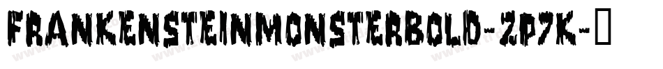 FrankensteinMonsterBold-ZP7K字体转换