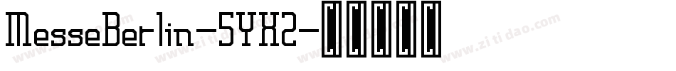 MesseBerlin-5YXZ字体转换