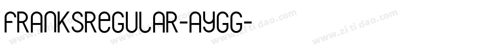 FranksRegular-ayGg字体转换
