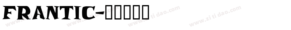 FRANTIC字体转换