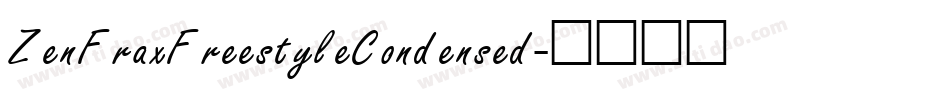 ZenFraxFreestyleCondensed字体转换