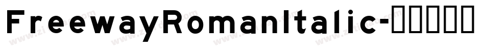 FreewayRomanItalic字体转换
