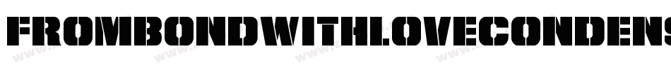 FromBondWithLoveCondensed-pYKD字体转换
