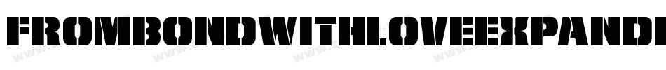 FromBondWithLoveExpanded-AVng字体转换