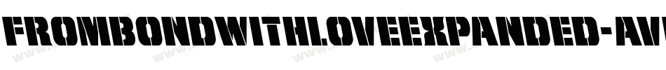 FromBondWithLoveExpanded-AVng字体转换