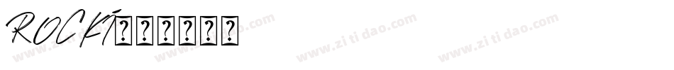 ROCKI字体转换