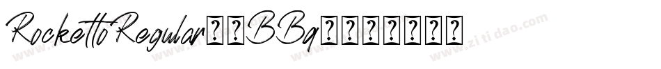 RockettoRegular-4BBq6字体转换