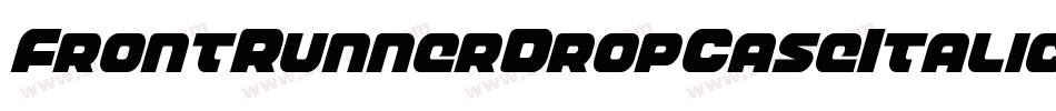 FrontRunnerDropCaseItalic-MgvP字体转换