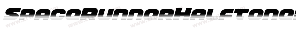 SpaceRunnerHalftoneItalic-RppzW字体转换 SpaceRunnerHalftoneItalic-RppzW字体转换