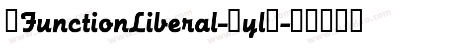 4FunctionLiberal-6yl1字体转换
