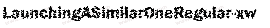 LaunchingASimilarOneRegular-xw25字体转换
