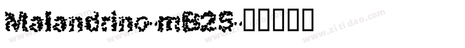Malandrino-mB25字体转换