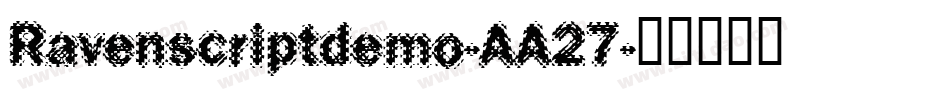Ravenscriptdemo-AA27字体转换