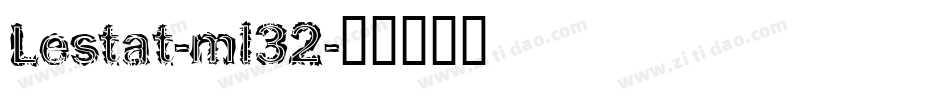 Lestat-ml32字体转换