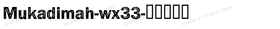 Mukadimah-wx33字体转换