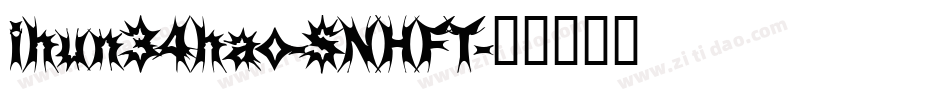 ihun34hao-SNHFT字体转换
