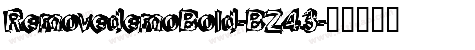 RemovedemoBold-BZ43字体转换