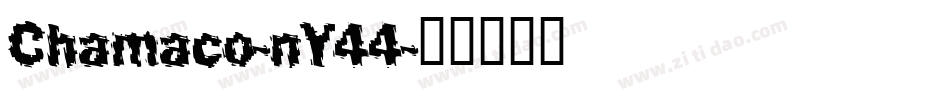 Chamaco-nY44字体转换