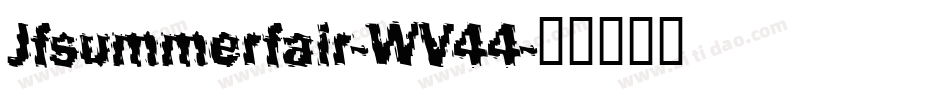 Jfsummerfair-WV44字体转换