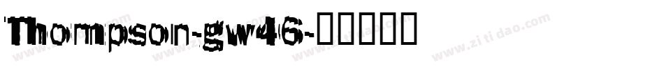 Thompson-gw46字体转换
