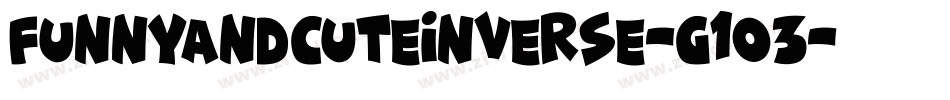 FunnyAndCuteInverse-g1o3字体转换