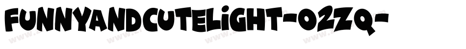 FunnyAndCuteLight-o2Zq字体转换