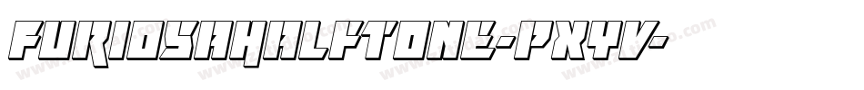 FuriosaHalftone-pXYv字体转换