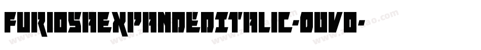 FuriosaExpandedItalic-O0vo字体转换