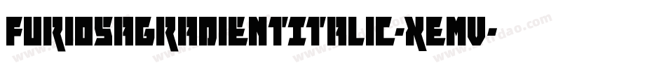 FuriosaGradientItalic-xEmV字体转换