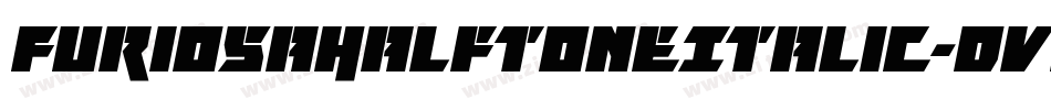 FuriosaHalftoneItalic-Dvlx字体转换