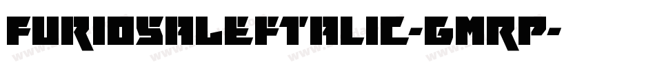 FuriosaLeftalic-GmRP字体转换