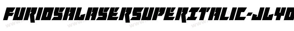 FuriosaLaserSuperItalic-JLYo字体转换 FuriosaLaserSuperItalic-JLYo字体转换