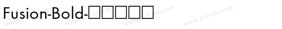 Fusion-Bold字体转换
