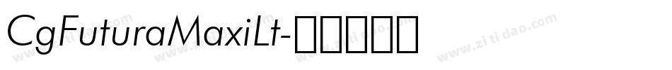 CgFuturaMaxiLt字体转换