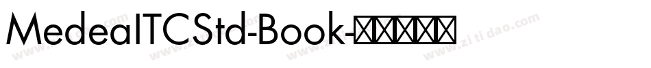 MedeaITCStd-Book字体转换