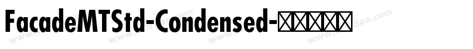 FacadeMTStd-Condensed字体转换