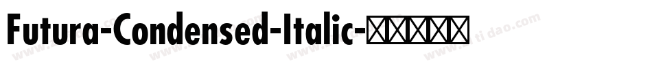 Futura-Condensed-Italic字体转换