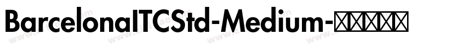 BarcelonaITCStd-Medium字体转换