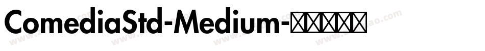 ComediaStd-Medium字体转换