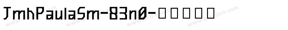 JmhPaulaSm-83n0字体转换