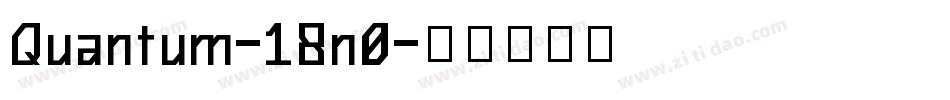 Quantum-18n0字体转换