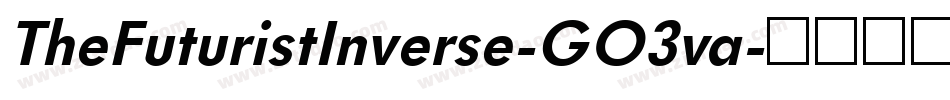 TheFuturistInverse-GO3va字体转换