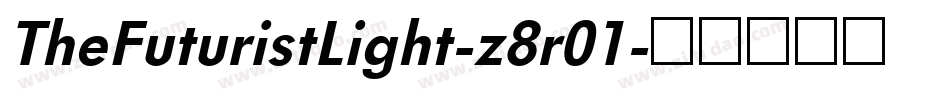 TheFuturistLight-z8r01字体转换