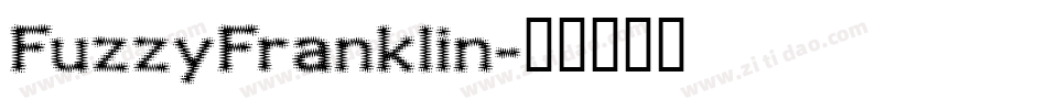 FuzzyFranklin字体转换