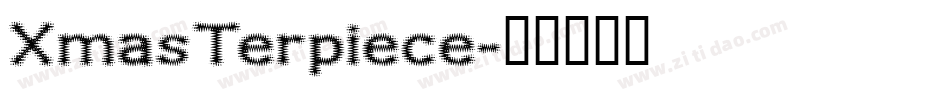 XmasTerpiece字体转换