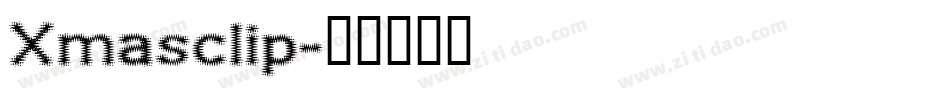 Xmasclip字体转换