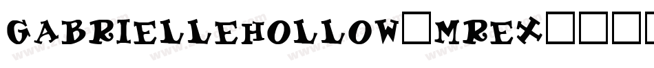 GabrielleHollow-MRex字体转换