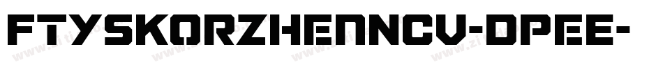 FtySkorzhenNcv-DpeE字体转换