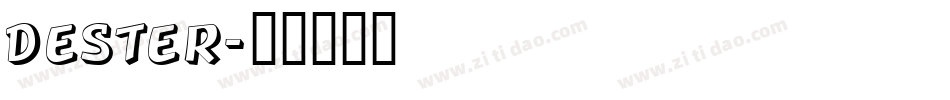 Dester字体转换