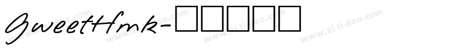 GweetHmk字体转换